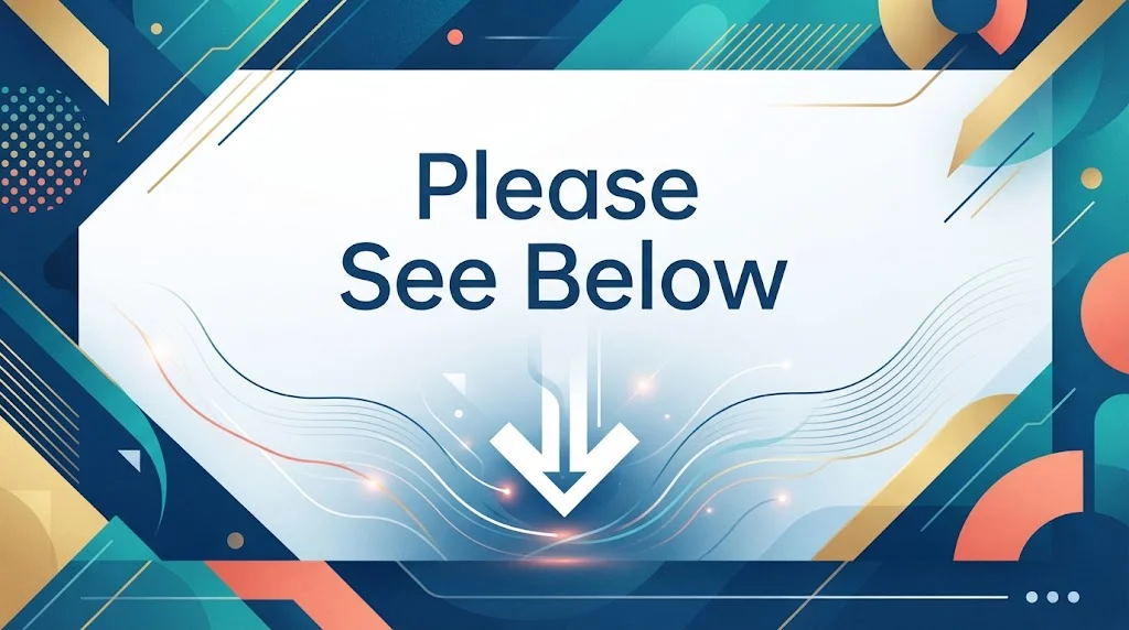 Other Terms For “Please See Below”: Meaning, Synonyms